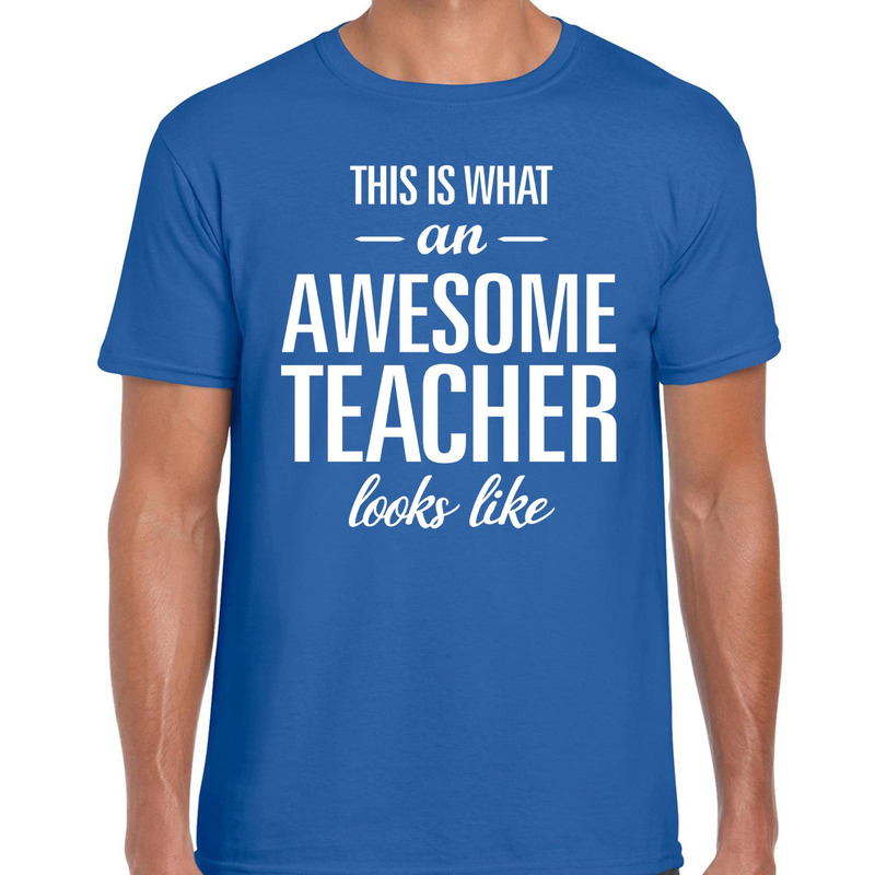 Awesome Teacher cadeau meesterdag t-shirt blauw heren Top Merken Winkel